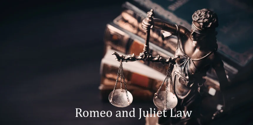 Romeo and Juliet Law Legal Facts and Easy Age Gap Laws